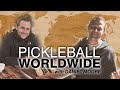 Pickleball Worldwide with Daniel Moore