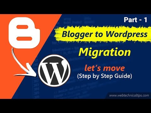 How to transfer migrate blog from Blogger to WordPress website Hindi