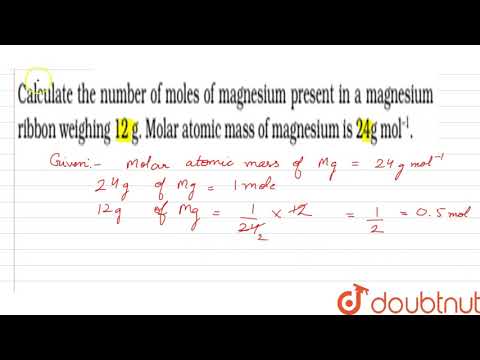Calcualte the number of moles of magnesium present in...