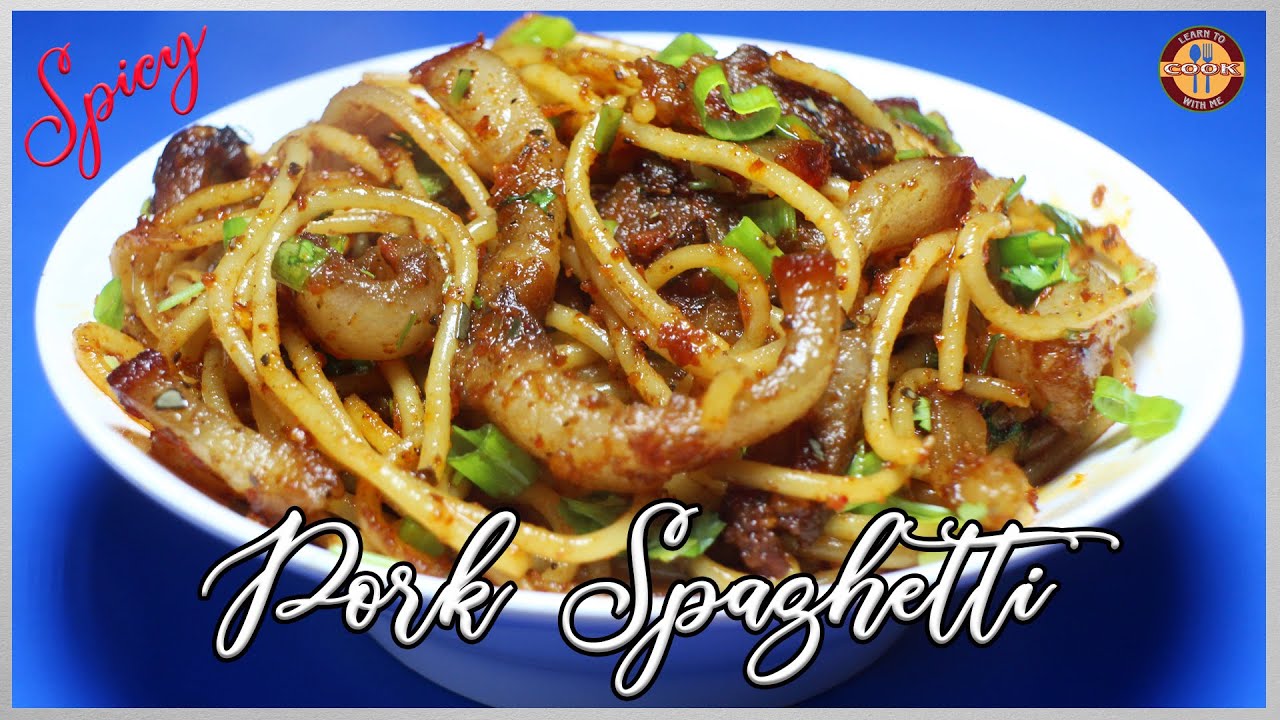 SPICY PORK SPAGHETTI RECIPE | Spaghetti with Pork Recipe | Tasty & Easy Recipe