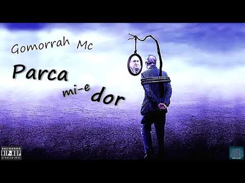 Gomorrah Mc - Parca mi-e dor (Prod. Nuttkase)