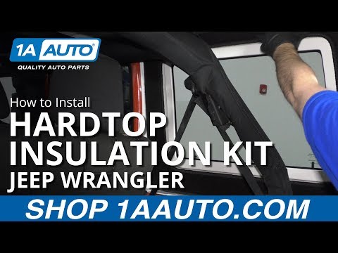 How to Install Hardtop Insulation 11-15 Jeep Wrangler
