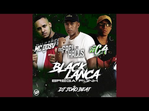 Black Lança (Brega Funk)