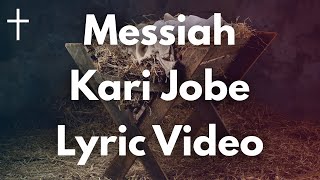 Messiah - Kari Jobe Lyrics