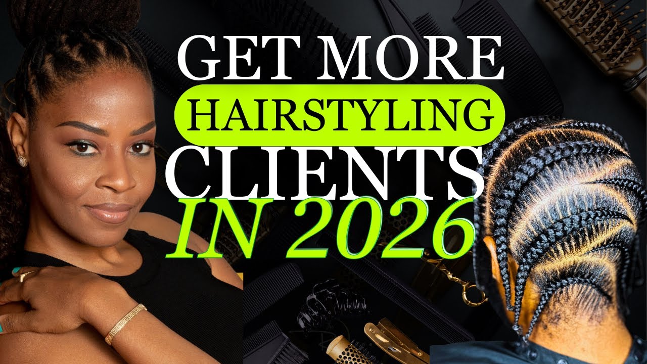 How to Get More Clients As A Hairstylist in 2026 (Start NOW)
