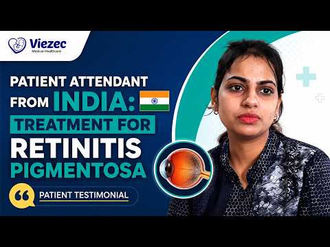 Retinitis Pigmentosa Patient — Viezec stem cell therapy patient testimonial
