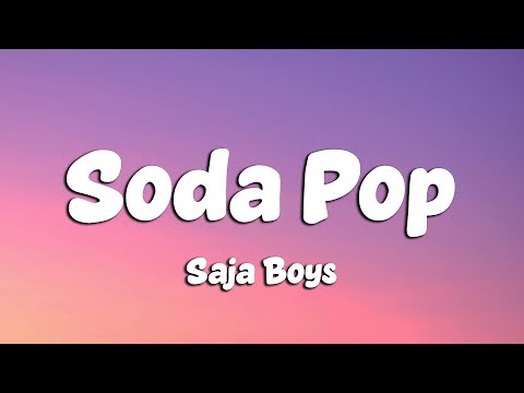 Saja Boys - Soda Pop (Lyrics) | K-Pop Demon Hunters Soundtrack