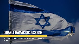 Israeli, Hamas officials begin discussions on U.S. drafted peace plan