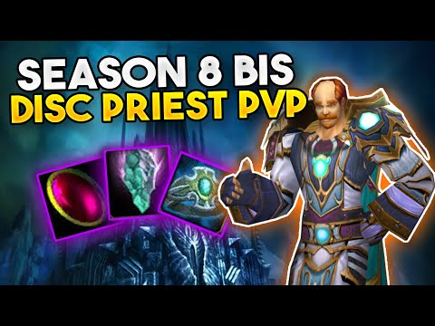 Season 8 WOTLK PvP BiS for Disc Priest