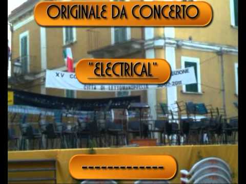 Electrical  di Giuseppe Lotario  brano originale per banda (suoni midi).wmv