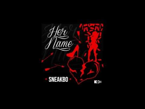 Sneakbo - Her Name