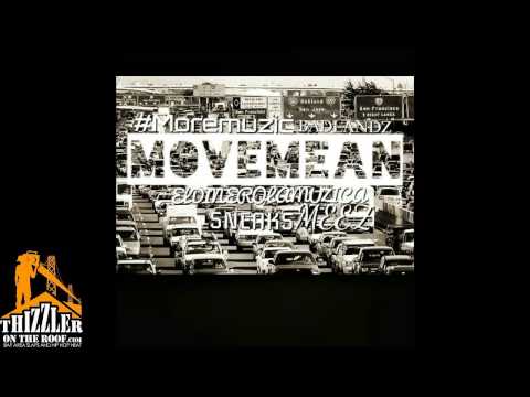 AMONEYMUZIC / #BADLANDZ - Move Mean [Thizzler.com]