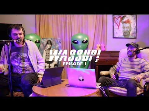 Wassup! Podcast #1 - Murder Was the Case