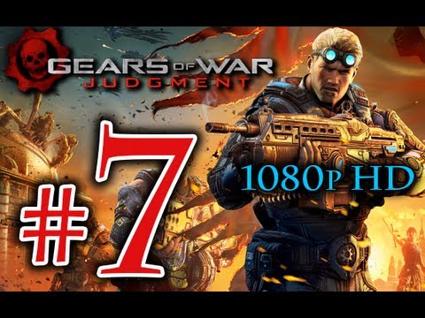 Gears Of War Judgement Walkthrough Part 7 [1080p HD] No Commentary - Gears Of War 4