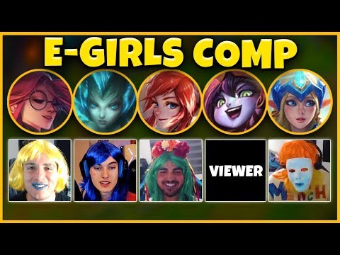 *FIVE E-GIRLS* THE HOTTEST TEAM COMP IN LEAGUE (GIRLFRIEND REVEALS) - League of Legends