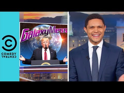 Is Donald Trump Starting An American "Space Force"? | The Daily Show With Trevor Noah
