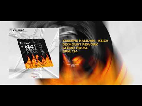 Yasmine Hamdan - Aziza (Dixmount Rework)