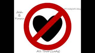 All That (Lady) (Game, Lil Wayne, Big Sean, Jeremih)