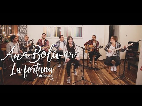 Ana Bolivar - La Fortuna de Tenerte (Sesiones Acústicas)