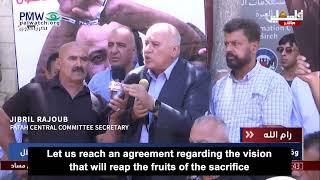 Jibril Rajoub trashing Israel