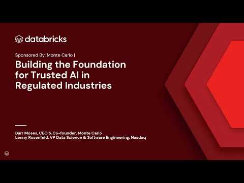Watch: Sponsored By: Monte Carlo | Building the Foundation for Trusted AI in Regulated Industries