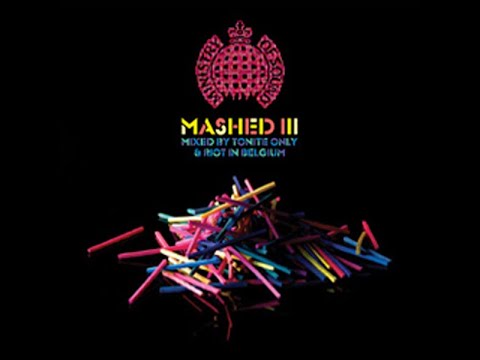 Ministry Of Sound - Mashed 3 (CD01) (2006) Mixed By Tonite Only