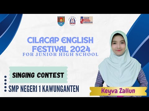 CEF24 Singing Contest - Keyva Zallun - SMP NEGERI 1 KAWUNGANTEN  || Edited by: "Ms. YULIAN"