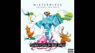 MisterWives | 06 - My Brother (Legendado)