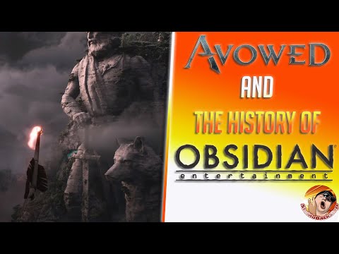AVOWED | And The History Of Obsidian Entertainment