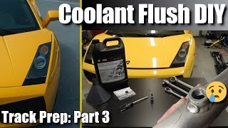 Pre-LP Gallardo Coolant Flush DIY Step by Step - (some "what not to do" included)