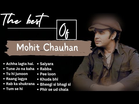 Best Of Mohit Chauhan | 12 Non-Stop Songs | Romantic Songs Playlist
