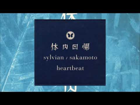 David Sylvian & Ryuichi Sakamoto / Heartbeat (Full EP)