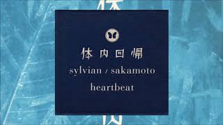 David Sylvian &amp; Ryuichi Sakamoto / Heartbeat (Full EP)