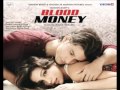 Jo Tere Sang | Mustafa Zahid | Blood Money 2012 ...