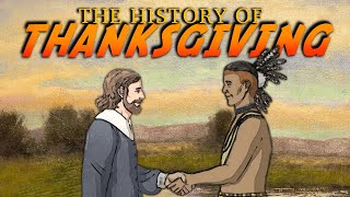 The History of Thanksgiving!