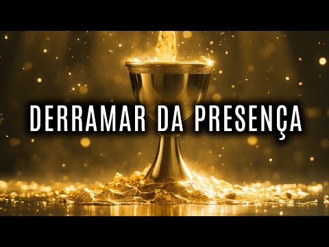 FUNDO MUSICAL DERRAMAR DA PRESENÇA | Música Profética para Oração, Pregação e Ministração