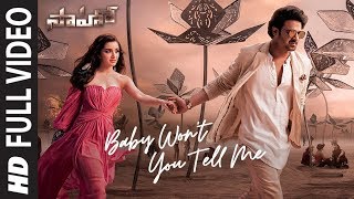 Saaho : Baby Won&#39 t You Tell Me Full Video 