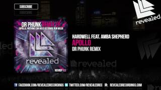 Hardwell feat. Amba Shepherd - Apollo (Dr Phunk Remix) [OUT NOW!]