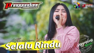 Download lagu SELALU RINDU - Kharisma Moza - PRINGGONDANI Mak Ketotor...!!!! - ARYA Digital Audio mp3