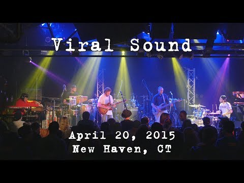 Viral Sound: 2015-04-20 - Toad's Place; New Haven, CT [4K]