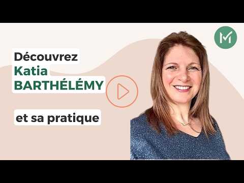 Présentation de Katia BARTHÉLÉMY