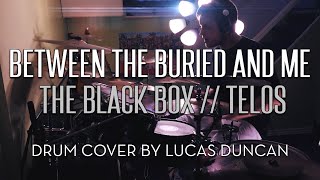 Between The Buried And Me - Telos (Drum Cover)