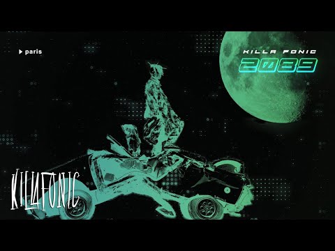 KILLA FONIC - Paris