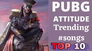 PUBG Attitude Songs TOP 10 Pubg Music Revenge Musi