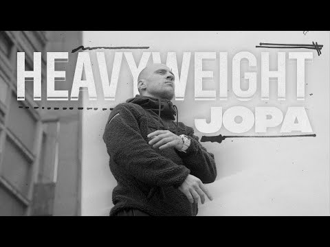JOPA | Heavyweight (official video)