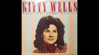 Kitty Wells - Love Makes The World Go Around  [c.1979].