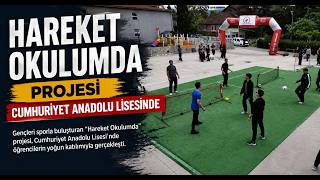 “Hareket Okulumda” Projesi Cumhuriyet Anadolu Lisesinde