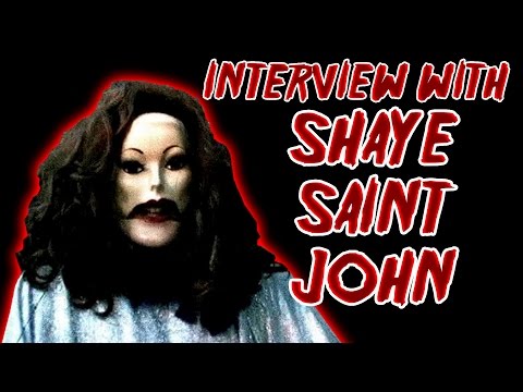 INTERVIEW WITH SHAYE SAINT JOHN