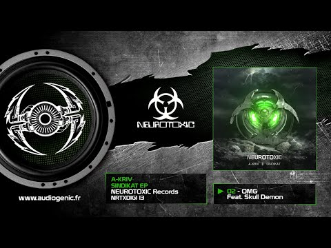 a-kriv Ft. Skull Demon - OMG [NRTXDIGI 13]