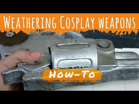 How To Add Weathering, Aging and Wear to Cosplay Weapons and Armor